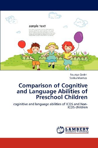 Comparison of Cognitive and Language Abilities of Preschool Children: Coginitive and Language Abilities of Icds and Non-icds Children - Sarika Manhas - Books - LAP LAMBERT Academic Publishing - 9783659111112 - May 7, 2012