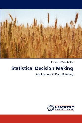 Cover for Kemelew Muhe Fedilu · Statistical Decision Making: Applications in Plant Breeding (Paperback Book) (2012)
