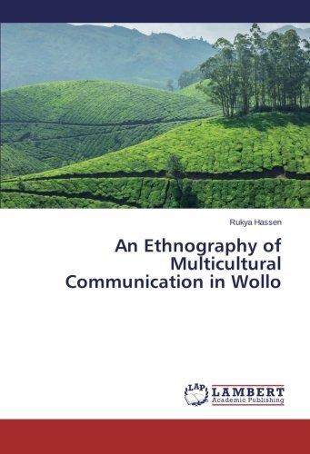 Cover for Rukya Hassen · An Ethnography of Multicultural Communication in Wollo (Pocketbok) (2014)