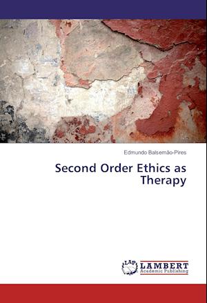 Cover for Balsemão-Pires · Second Order Ethics as T (Book)