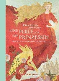 Cover for Recheis · Eine Perle für die Prinzessin (Book)