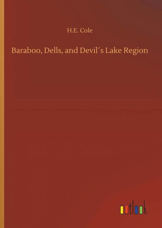 Cover for Cole · Baraboo, Dells, and Devil's Lake R (Buch) (2018)