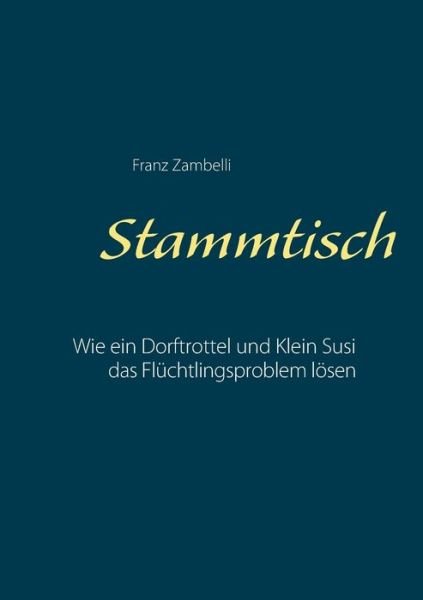 Cover for Zambelli · Stammtisch (Buch) (2015)