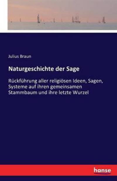 Cover for Braun · Naturgeschichte der Sage (Book) (2016)