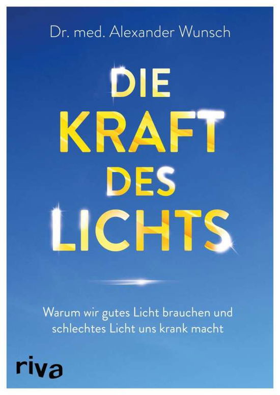 Cover for Wunsch · Die Kraft des Lichts (Buch)