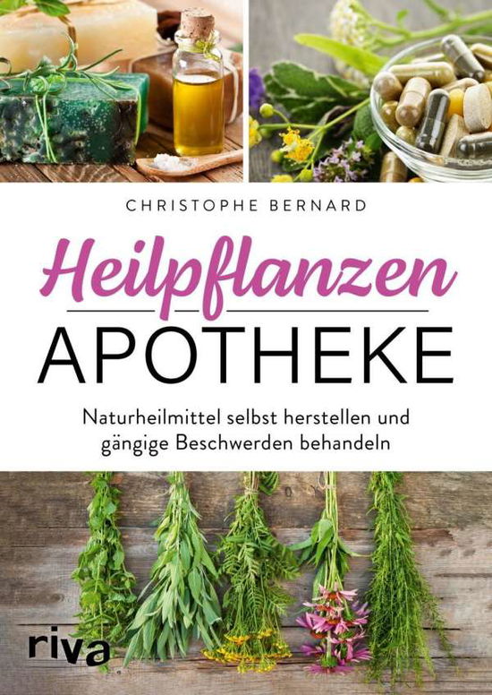 Cover for Bernard · Heilpflanzen-Apotheke (Book)