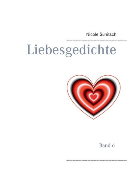 Cover for Sunitsch · Liebesgedichte (Book) (2017)