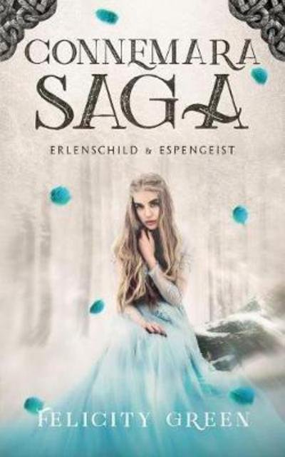 Cover for Green · Connemara-Saga: Erlenschild und E (Bog) (2018)