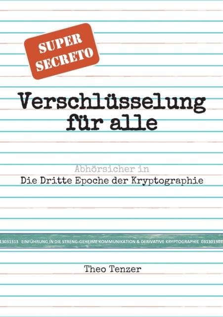 Cover for Theo Tenzer · Super Secreto - Verschlusselung fur alle (Paperback Book) (2022)