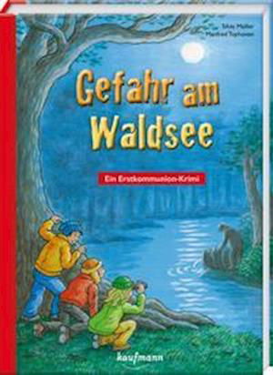 Cover for Silvia Möller · Gefahr am Waldsee (Hardcover Book) (2022)