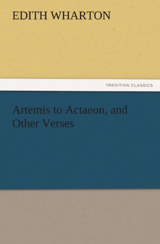 Cover for Edith Wharton · Artemis to Actaeon, and Other Verses (Tredition Classics) (Paperback Book) (2011)