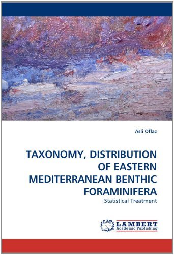 Cover for Asli Oflaz · Taxonomy, Distribution of Eastern Mediterranean Benthic Foraminifera: Statistical Treatment (Pocketbok) (2010)