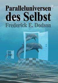 Cover for Dodson · Paralleluniversen des Selbst (Buch)