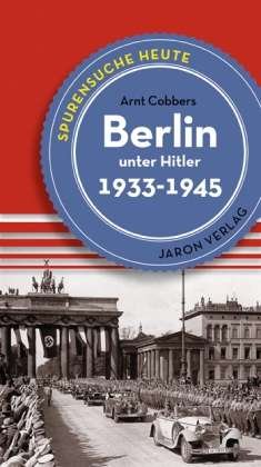Cover for Cobbers · Berlin unter Hitler (Buch)