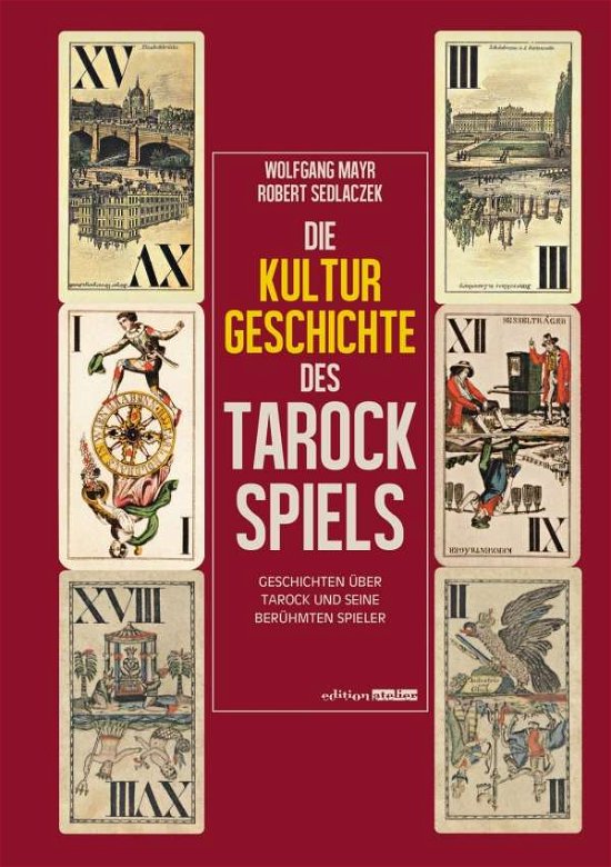 Cover for Mayr · Die Kulturgeschichte des Tarockspi (Buch)