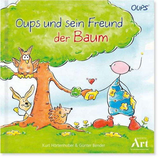 Cover for Hörtenhuber · Oups und sein Freund der Ba (Bok)