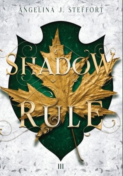 Shadow Rule - Shattered Kingdom - Angelina J Steffort - Książki - Mk - 9783903357112 - 31 sierpnia 2021