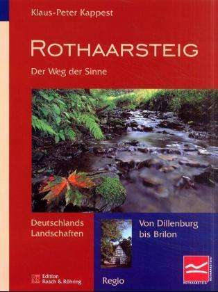 Rothaarsteig - Klaus-peter Kappest - Bücher -  - 9783934427112 - 