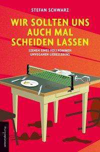 Cover for Schwarz · Wir sollten uns auch mal (Book)