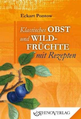 Cover for Pontow · Klassisches Obst &amp; Wildfrüchte m (Book)