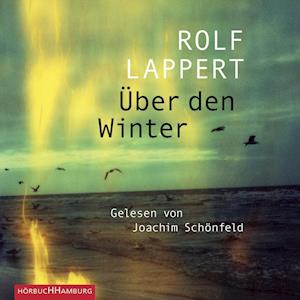 Über den Winter, - Lappert - Książki -  - 9783957130112 - 