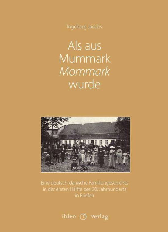 Cover for Jacobs · Als aus Mummark Mommark wurde (Book)