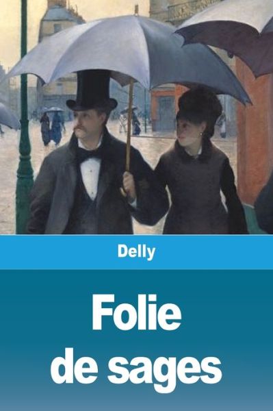 Cover for Delly · Folie De Sages (Paperback Book) (2020)