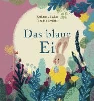 Katharina Bacher · Das blaue Ei (Bok) (2022)