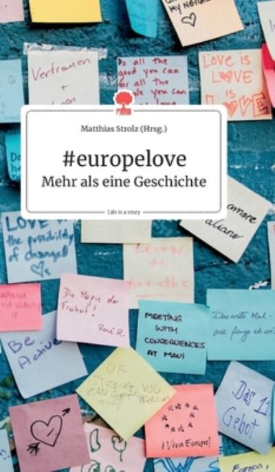 Cover for #europelove. Mehr als eine Geschichte - story.one (Hardcover bog) (2019)