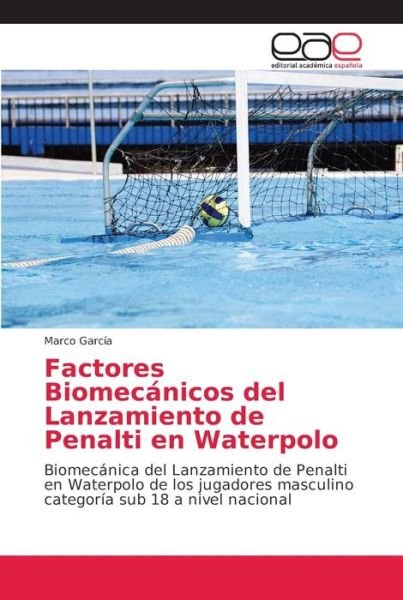 Cover for García · Factores Biomecánicos del Lanzam (Bok) (2018)