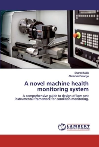 Cover for Mulik · A novel machine health monitoring (Book) (2020)