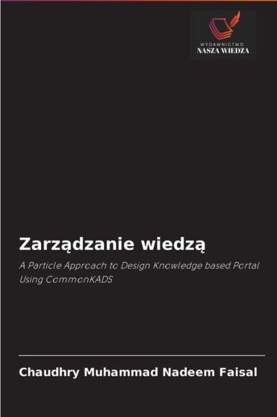 Cover for Chaudhry Muhammad Nadeem Faisal · Zarz?dzanie wiedz? (Paperback Book) (2021)