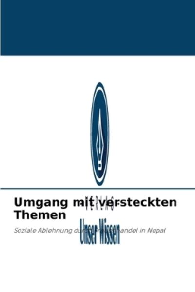 Cover for Meena Poudel · Umgang mit versteckten Themen (Paperback Book) (2021)