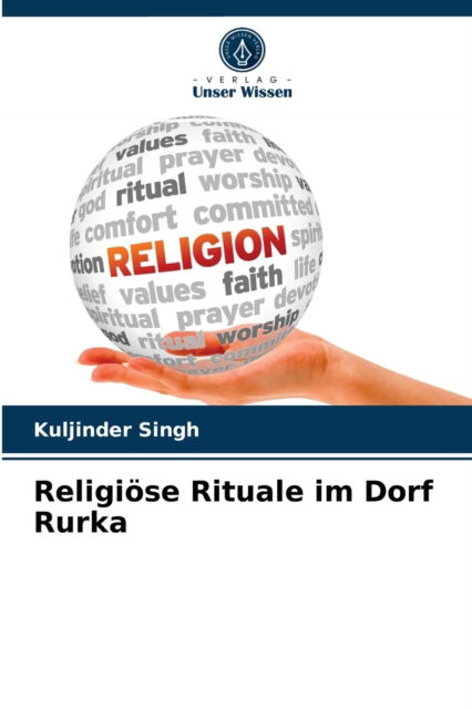 Cover for Kuljinder Singh · Religioese Rituale im Dorf Rurka (Pocketbok) (2021)