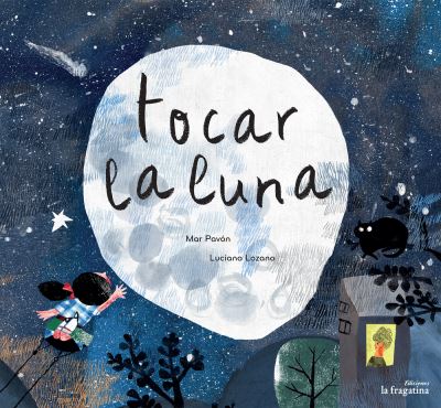 Cover for Mar Pavón · Tocar La Luna (Book) (2017)