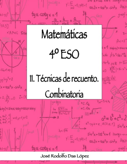 Cover for José Rodolfo Das López · Matem+ticas 41/4 ESO - 11. TZcnicas de recuento. Combinatoria (Paperback Book) (2018)