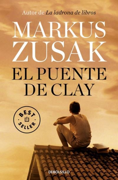 Cover for Markus Zusak · El puente de Clay (Paperback Bog) (2020)