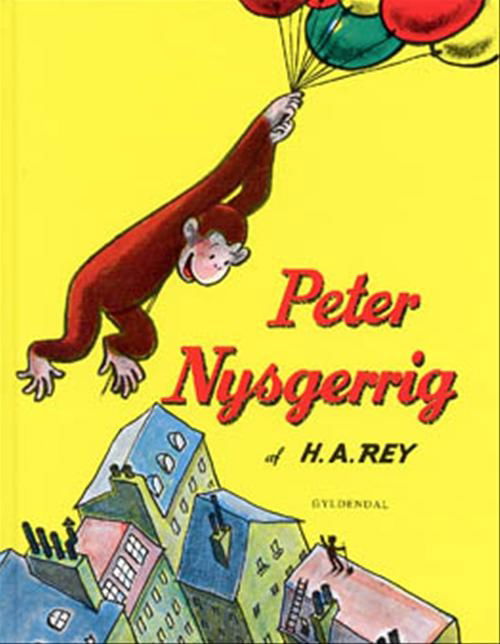 Cover for H. A. Rey · Peter Nysgerrig (Bound Book) [1st edition] [Indbundet] (2000)