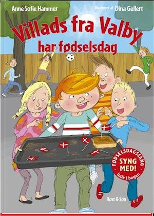 Cover for Anne Sofie Hammer · Villads fra Valby har fødselsdag (Indbundet Bog) [1. udgave] (2019)