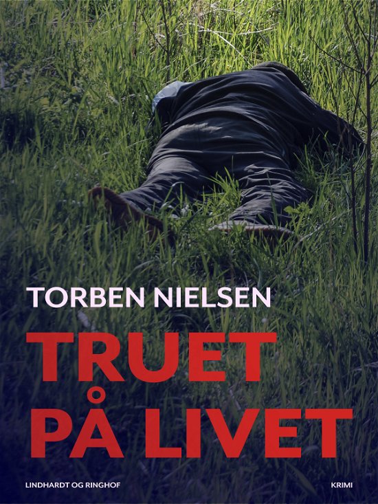 Cover for Torben Nielsen · Truet på livet (Hæftet bog) [1. udgave] (2019)
