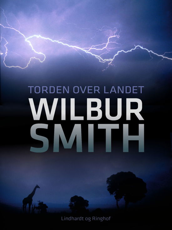 Cover for Wilbur Smith · Courtney-serien: Torden over landet (Sewn Spine Book) [1. Painos] (2022)