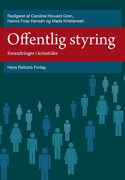 Hanne Foss Hansen; Caroline Howard Grøn; Mads Kristiansen; Eva Moll Ghin; Gunnar Gjelstrup · Statskundskab: Offentlig styring (Sewn Spine Book) [1st edition] (2014)