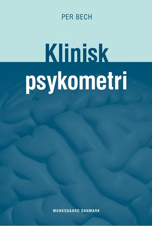 Cover for Per Bech · Klinisk psykometri (Sewn Spine Book) [1th edição] (2011)