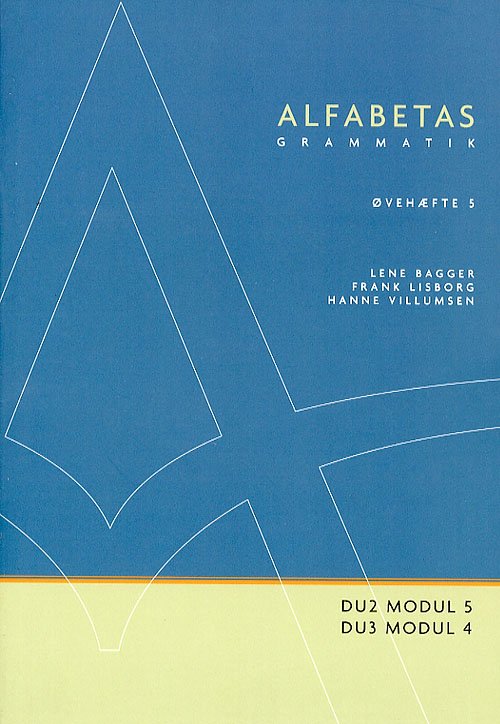 Cover for Jo Hermann · Alfabetas grammatik: Alfabetas grammatik, Øvehæfte 5 (Sewn Spine Book) [1st edition] (2006)