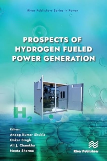 Cover for Prospects of Hydrogen Fueled Power Generation - River Publishers Series in Power (Innbunden bok) (2024)