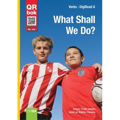 What shall we do? - Jesper F. Jensen - Bücher - DigTea - 9788771692112 - 2015