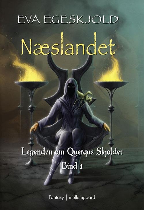 Cover for Eva Egeskjold · Næslandet. Legenden om Querqus Skjoldet (N/A) (2001)