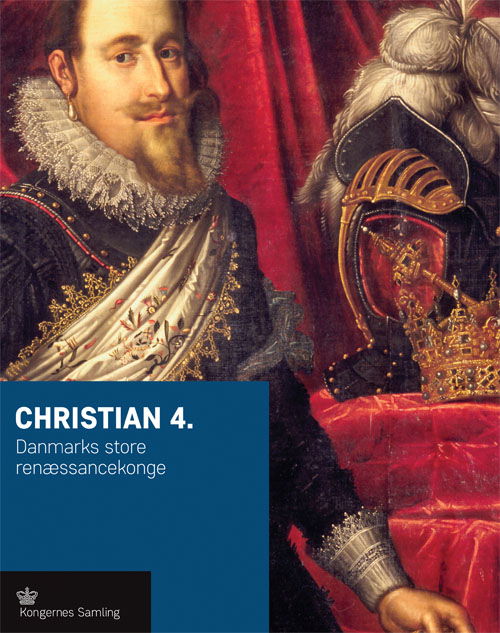 Kroneserien: Christian d. 4 -  - Kirjat - Historika - 9788793229112 - maanantai 14. joulukuuta 2015