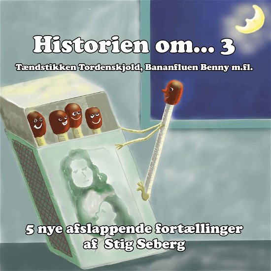 Historien om… 3 - Stig Seberg - Música - Evolvia - 9788793513112 - 1 de marzo de 2021