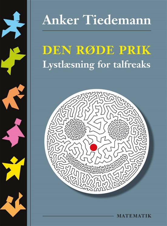 Cover for Anker Tiedemann · Den røde prik (Gebundenes Buch) [1. Ausgabe] (2018)